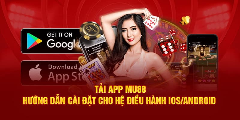 Hướng dẫn thiết lập từng giai đoạn tải app MU88 trên smartphone